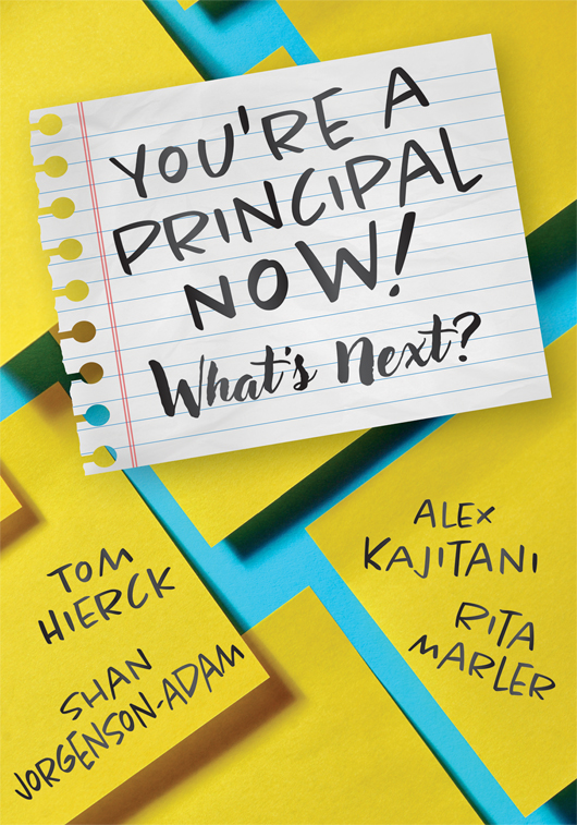 You’re a Principal Now! What’s Next?