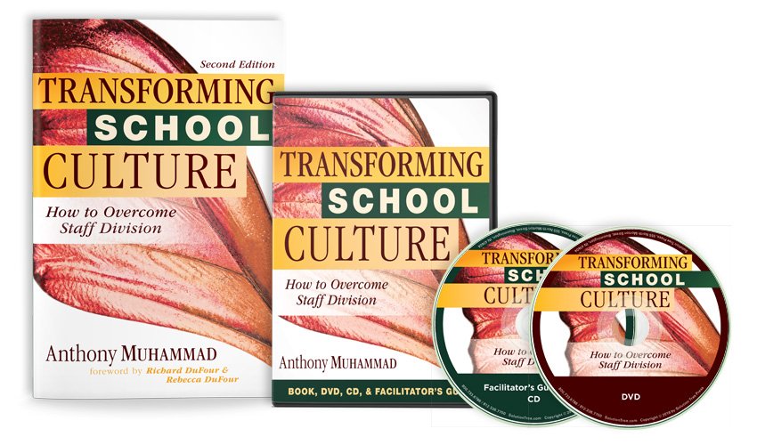 Transforming School Culture: How to Overcome Staff Division (Leading the  Four Types of Teachers and Creating a Positive School Culture)